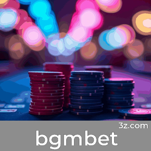 bgmbet: Uma Experiência de Cassino Profissional e Imersiva